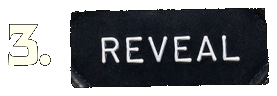 Reveal